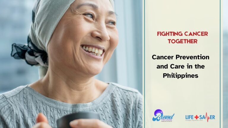 Fighting Cancer Together: Cancer Prevention and Care in the Philippines